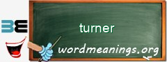 WordMeaning blackboard for turner